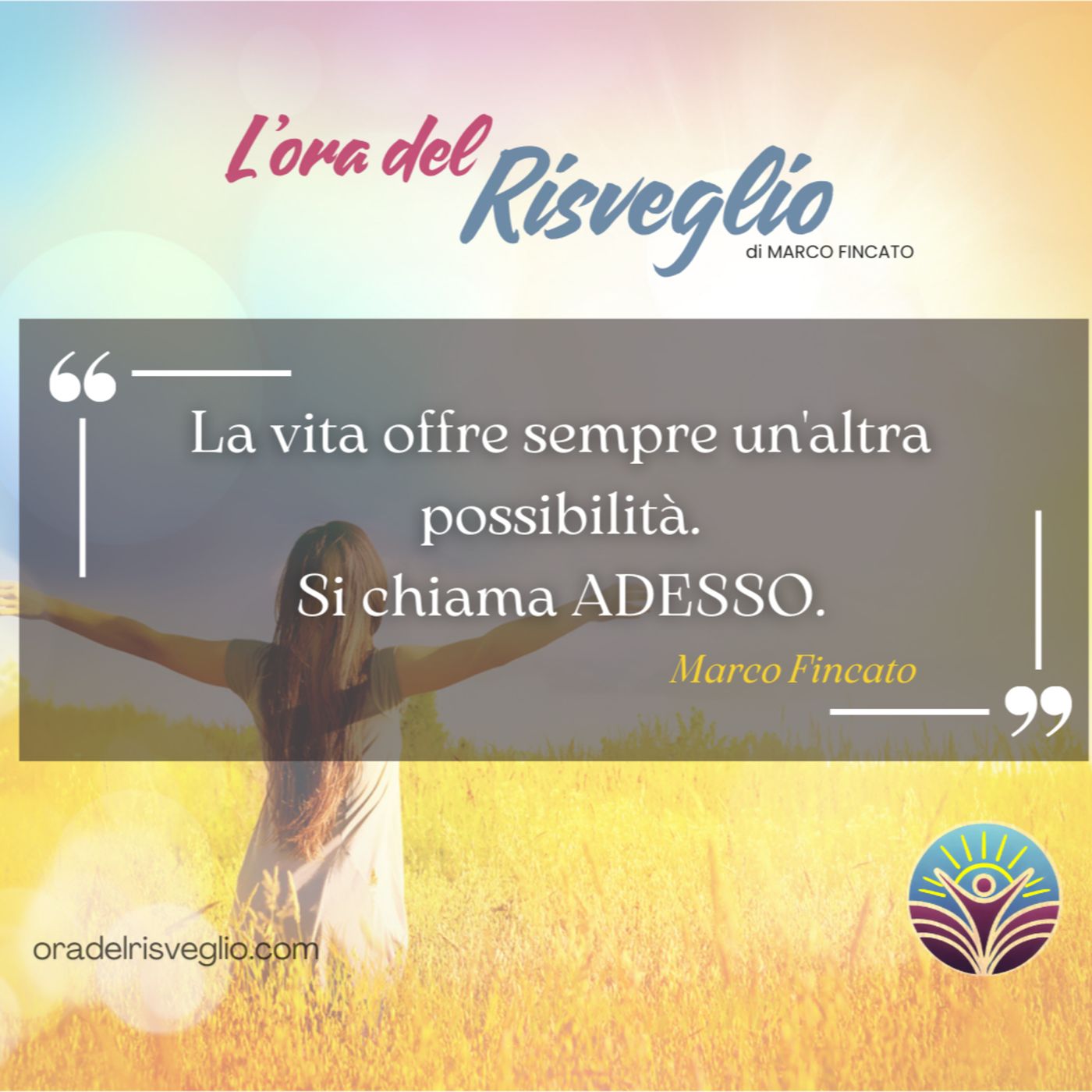 L\'ora del RISVEGLIO