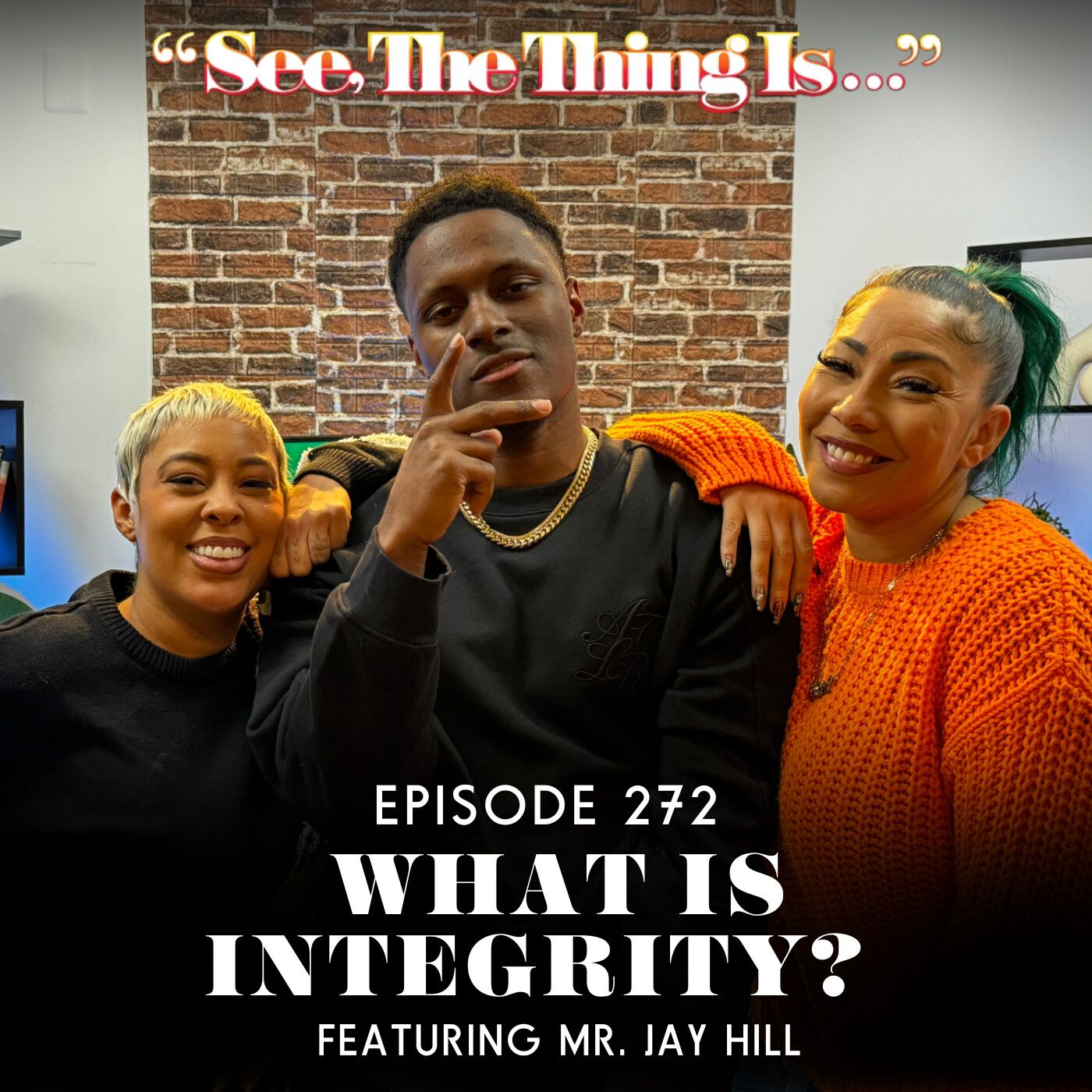 What Is Integrity? Feat. Mr.Jay HIll