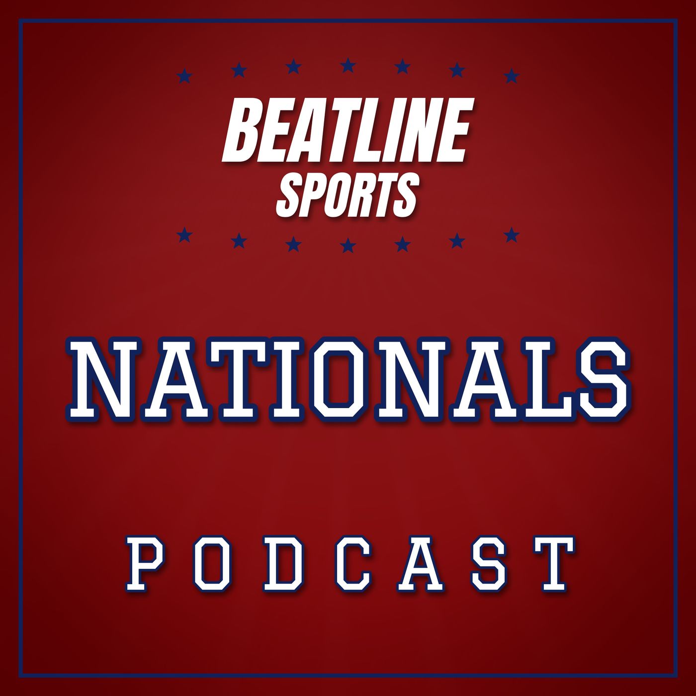 Beatline Nationals - Daily Podcast On The Washington Nationals podcast artwork