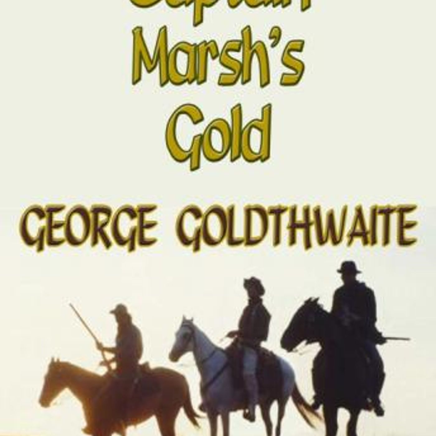 Captain Marsh's Gold by George Goldthwaite episode artwork