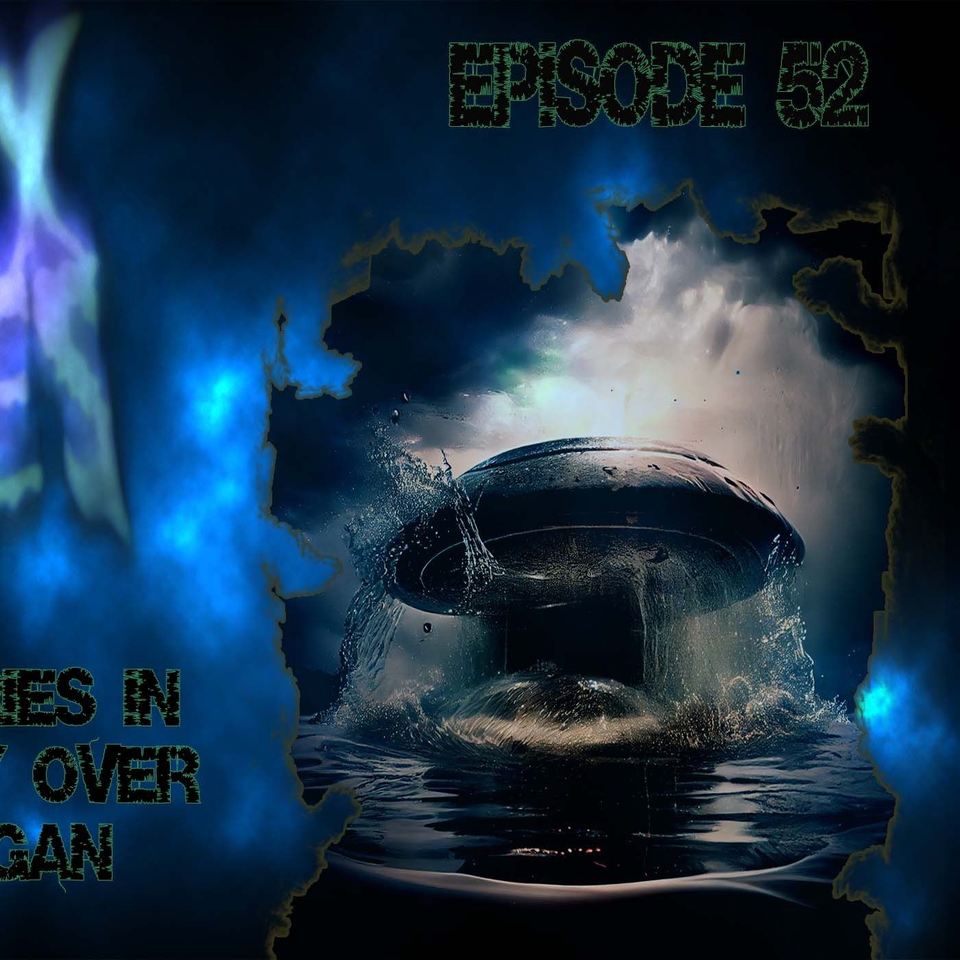 S252:UFOS over Michigan!