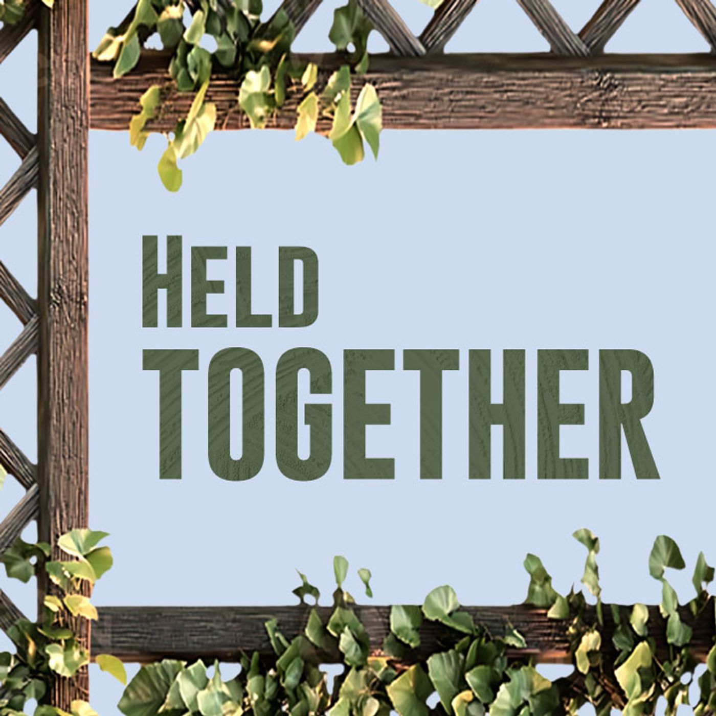 Held Together | Loving Like Jesus Loves episode artwork