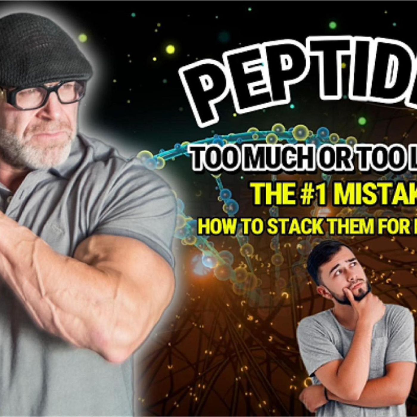 PEPTIDES: Too Much or Too Little? The #1 Mistake (And How to Stack Them for Results) episode artwork