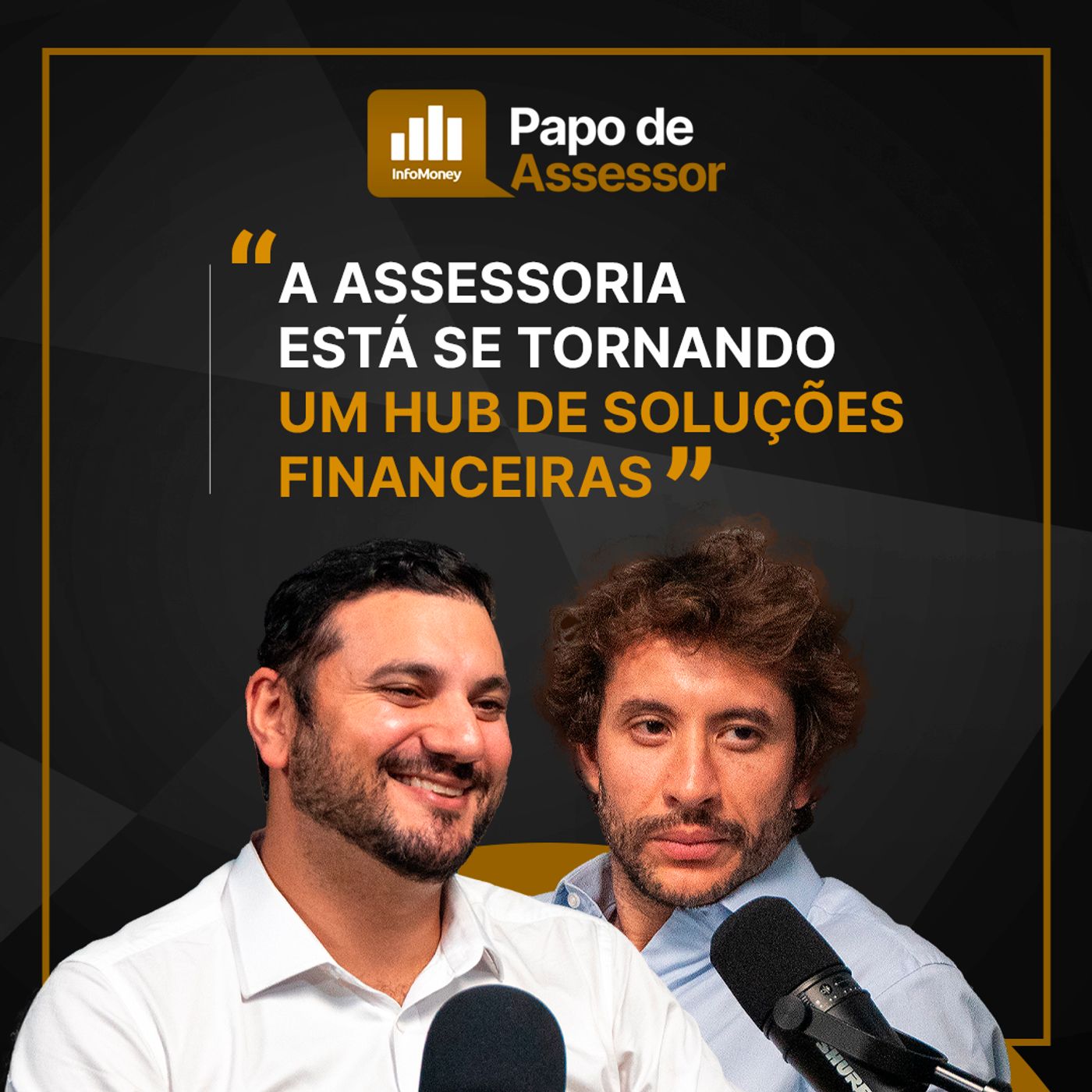 #16 O serviço de excelência dos dois melhores escritórios de assessoria private do país