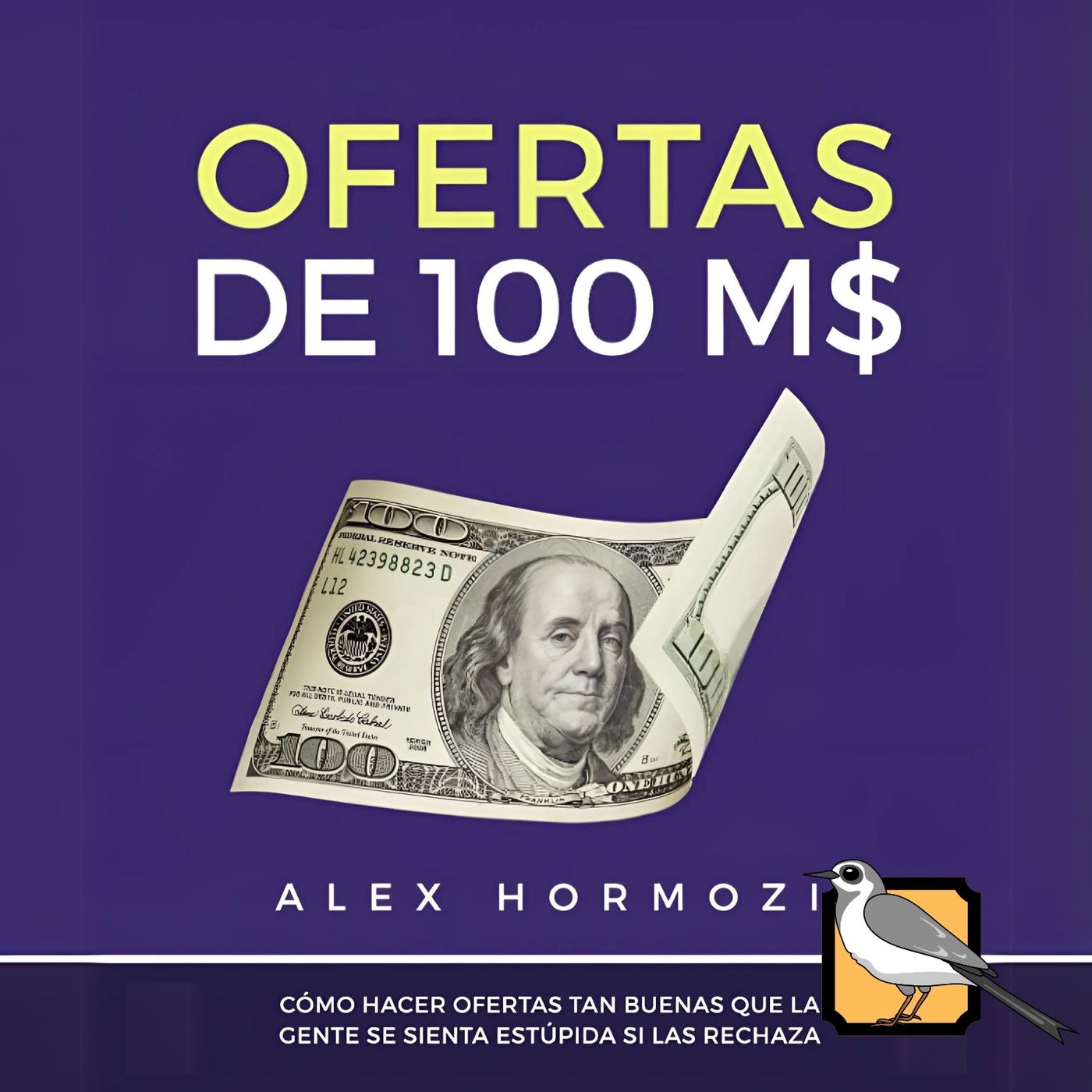 Ofertas de 100 M$ (Alex Hormozi) | Audiolibro completo — Ofertas de 100 M$ (Alex Hormozi) cover