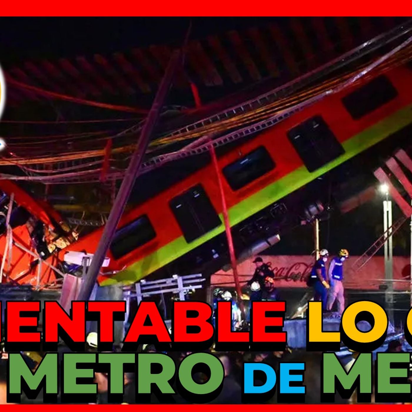LAMENTABLE LO SUCEDIDO EN EL METRO CIUDAD DE MÉXICO episode artwork
