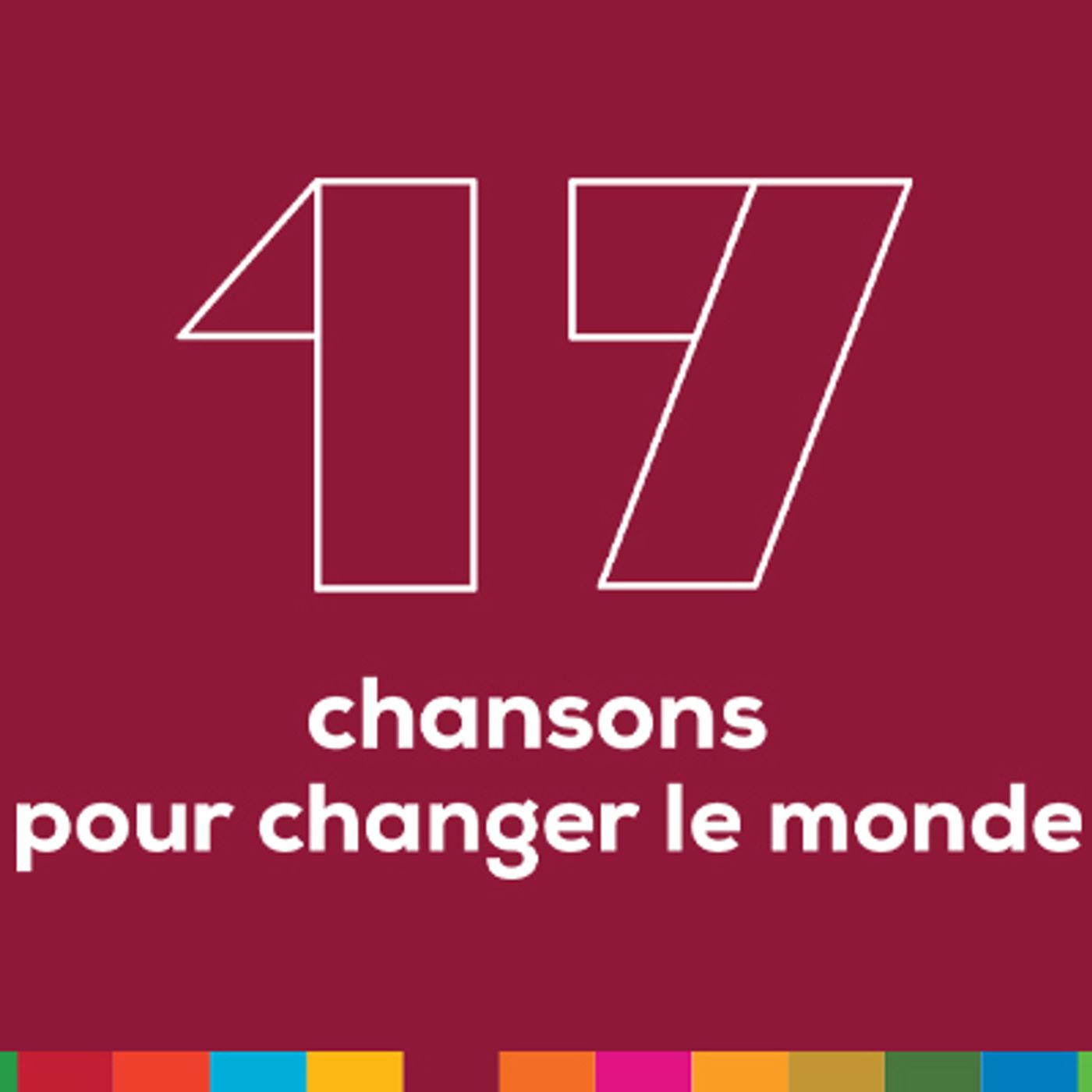 17 chansons pour changer le monde
