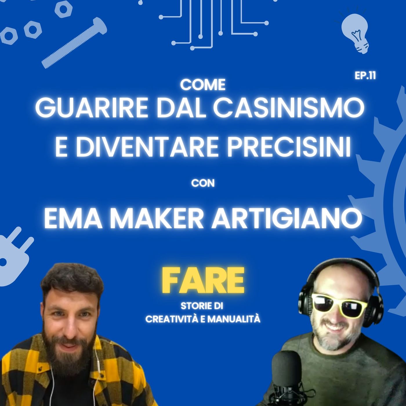 FARE - Il podcast sul Fai Da Te