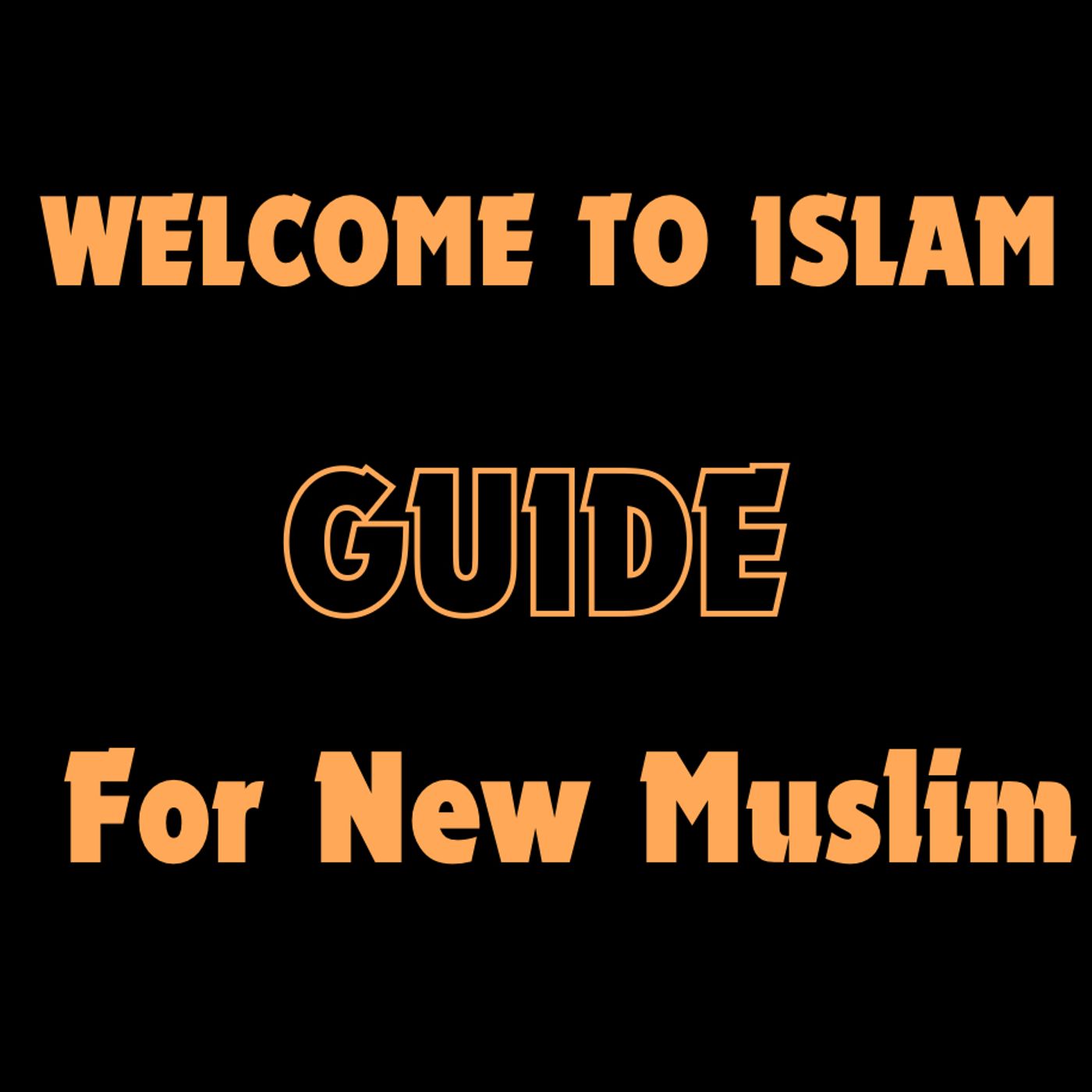 Welcome To Islam - New Muslim Class
