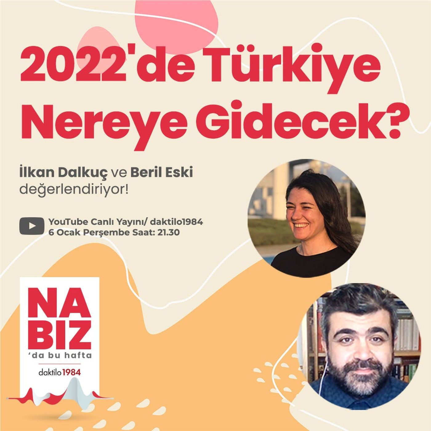 2022'de Türkiye Nereye Gidecek? | Nabız #74 episode artwork