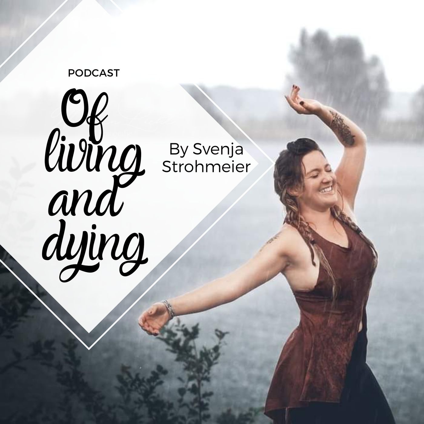 Of living and dying by Svenja Strohmeier