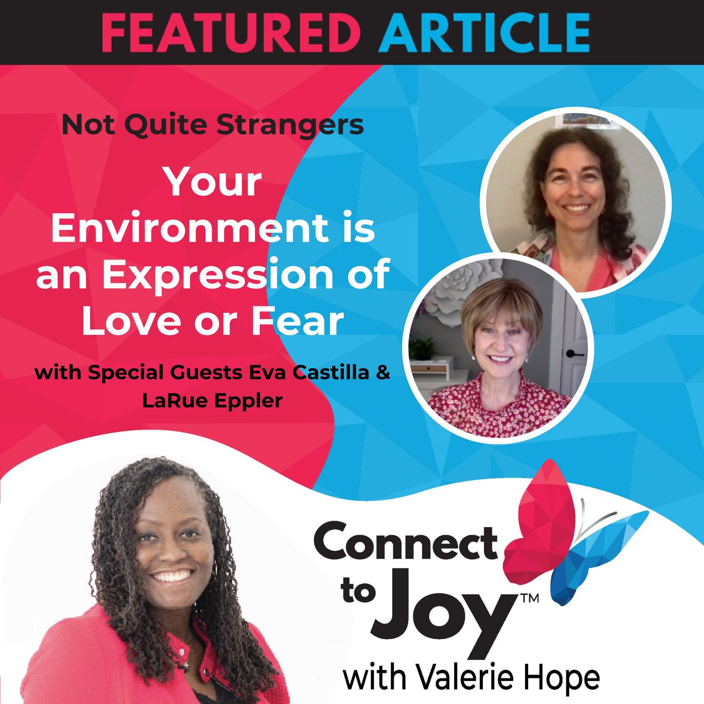 Connect to Joy Podcasts: Circle of Hope | Not Quite Strangers | Time to Come Alive