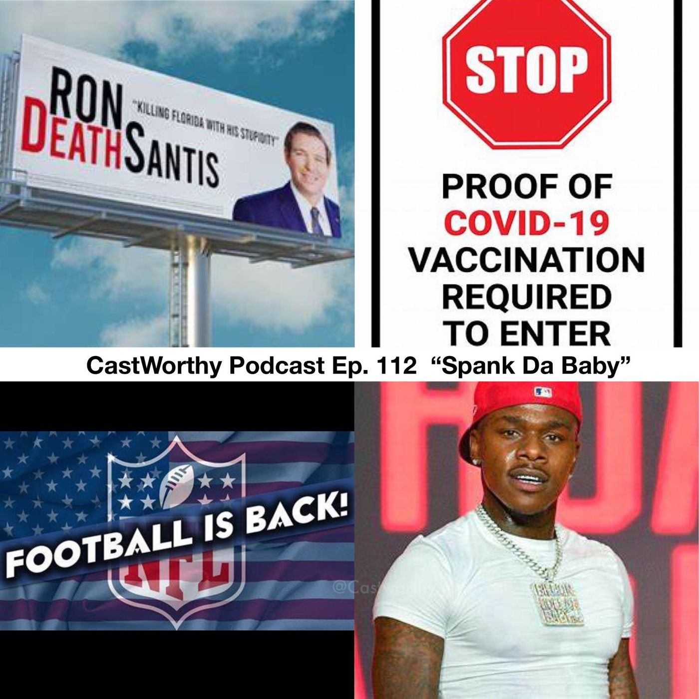 Cast Worthy Podcast Ep. 112: "Spank Da Baby"