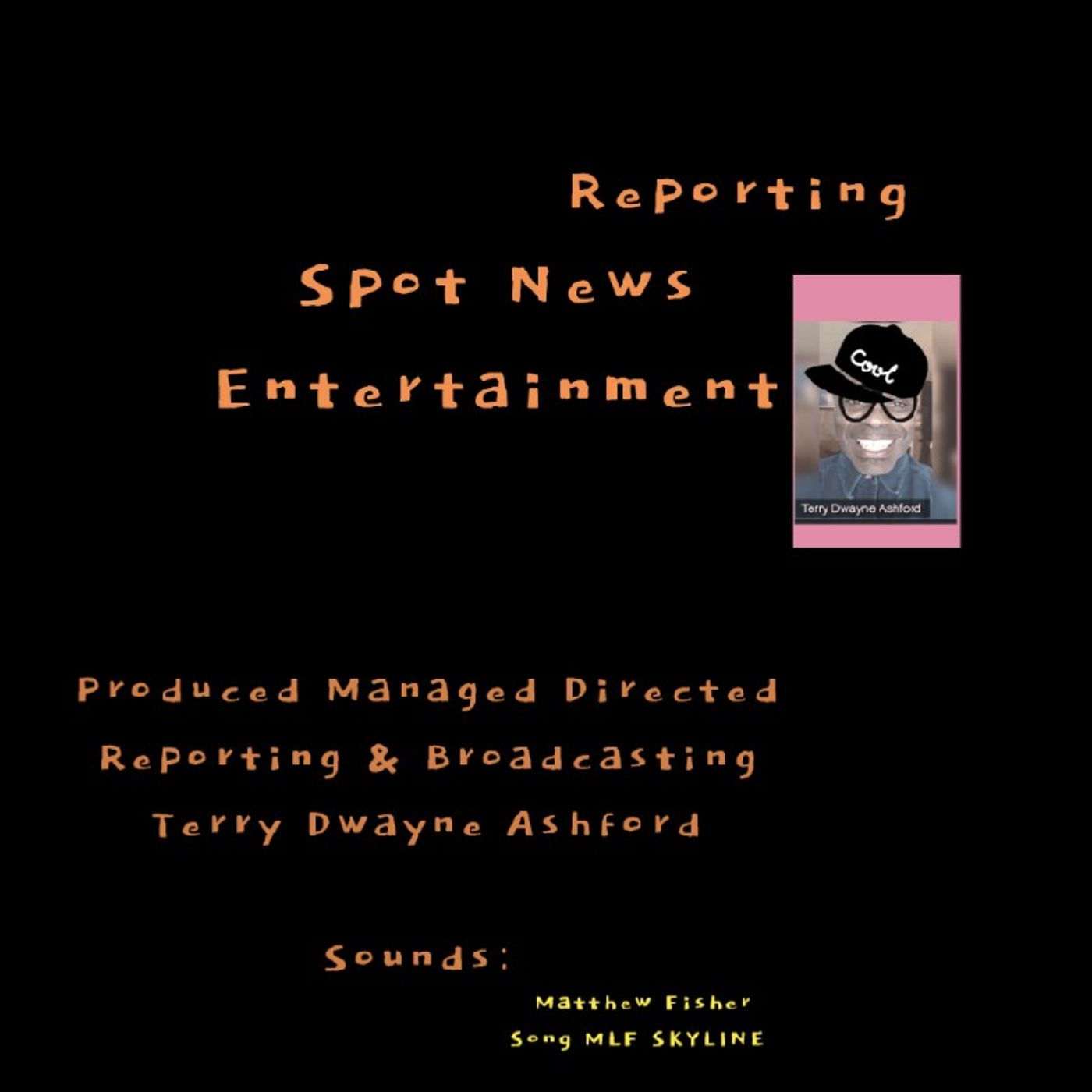 DECEMBER 19- SPOTNews - InDaCarSeat Datguy Terry Dwayne Ashford STREAMING for DatguyRadio DatguyTV episode artwork