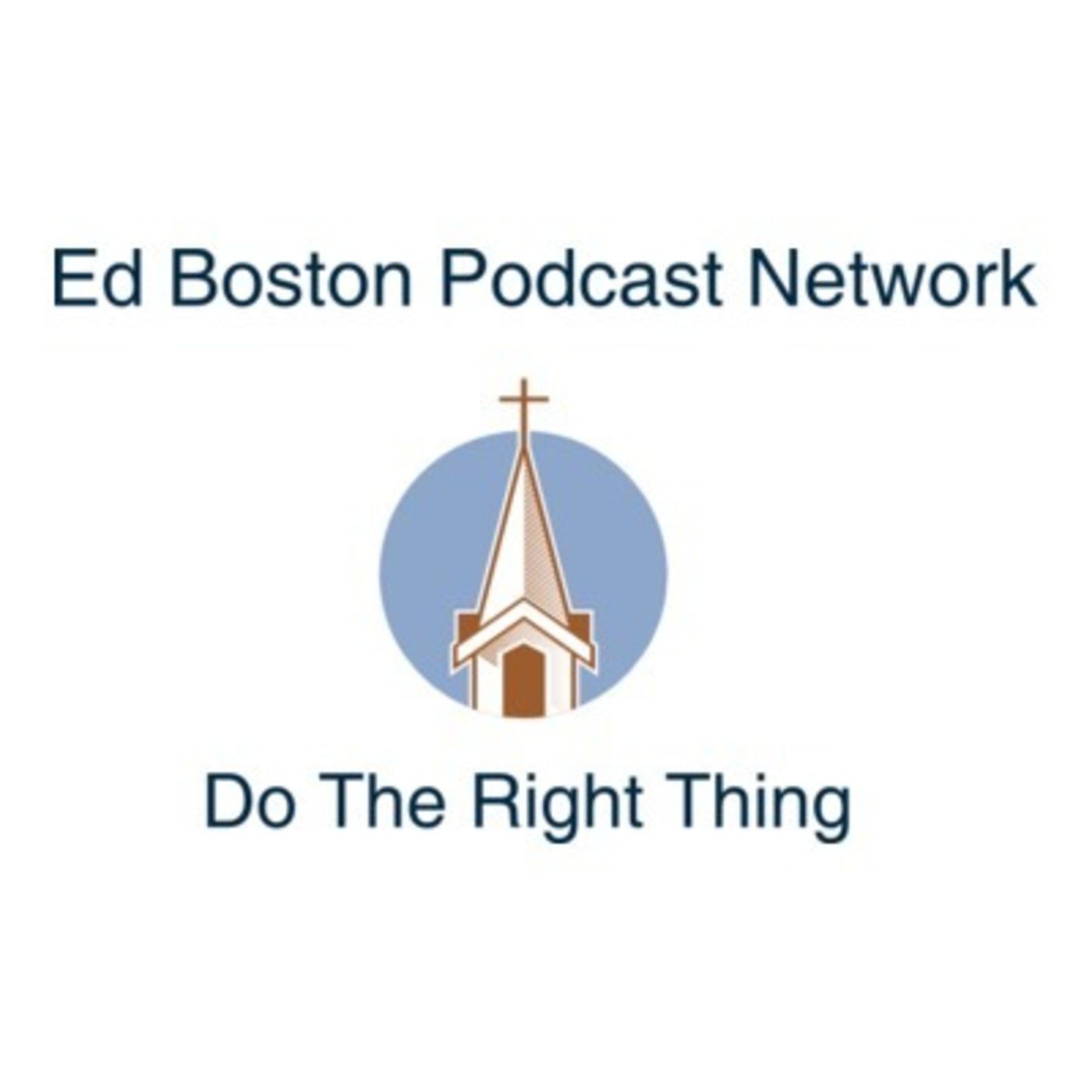 The Original Ed Boston Podcast
