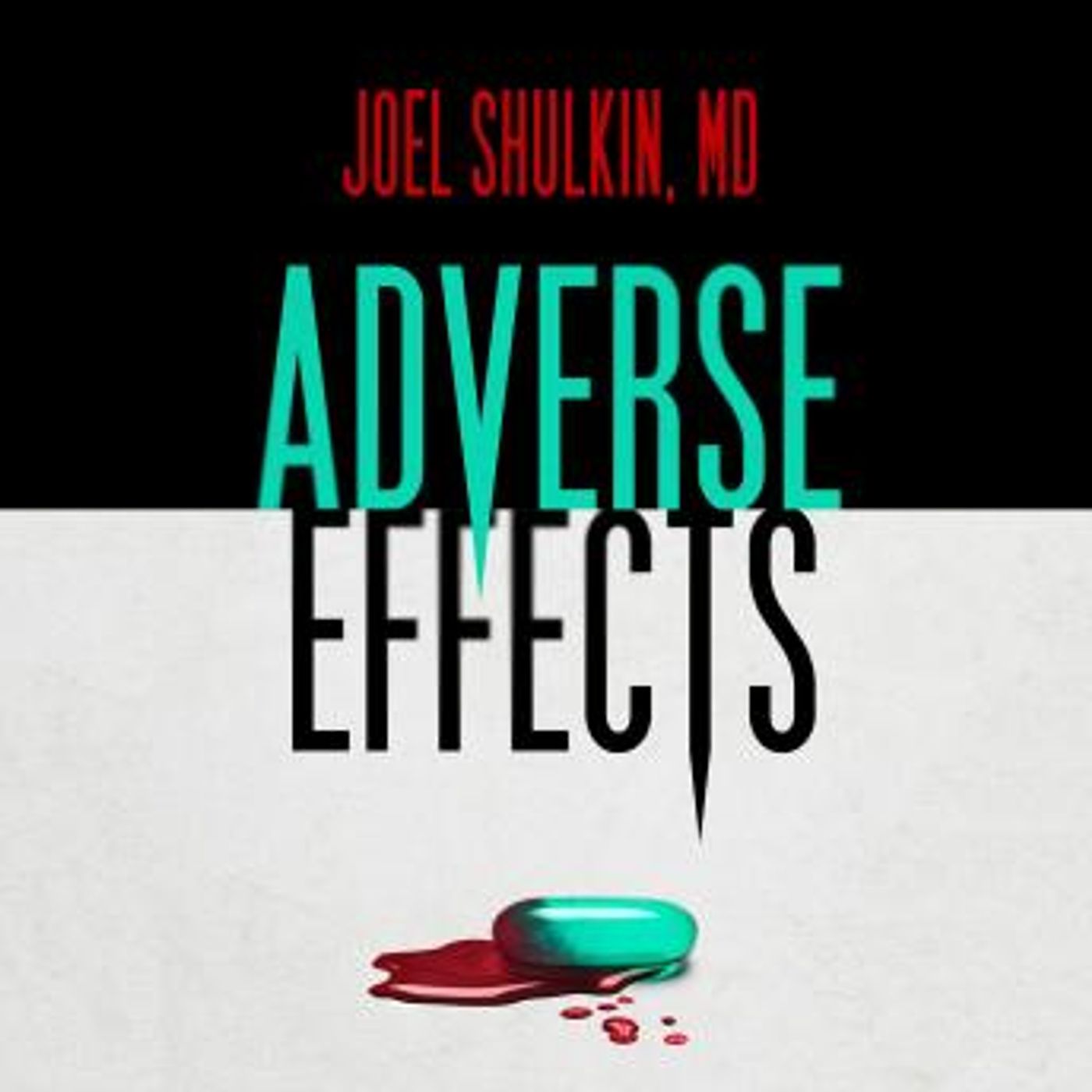 Adverse Effects by Joel Shulkin episode artwork