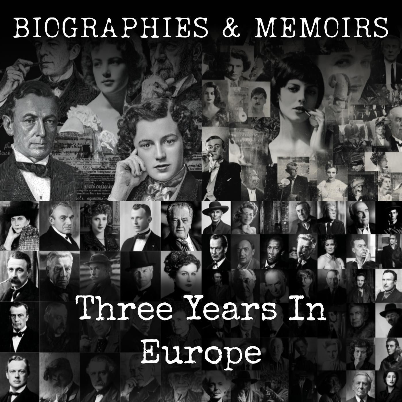 Three Years In Europe