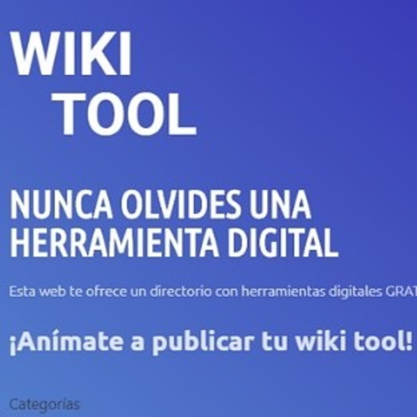 Digitalizate Con Wikitool. Las mejores aplicaciones y Herramientas Digitales