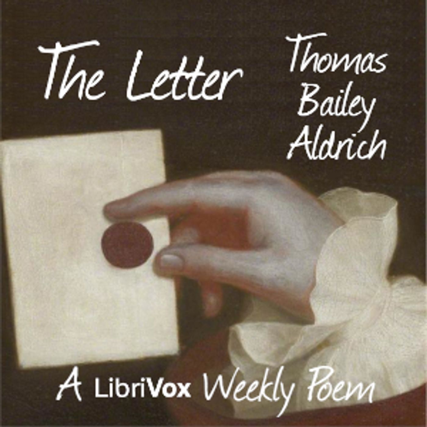 Thomas Bailey Aldrich - The Letter