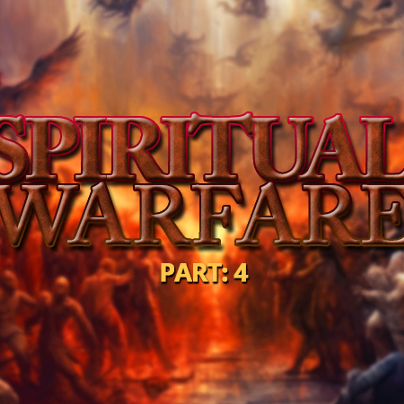 Part #4 In Our Spiritual Warfare ‘Rightly Divided And Dispensationally Correct’ End Times Series episode artwork