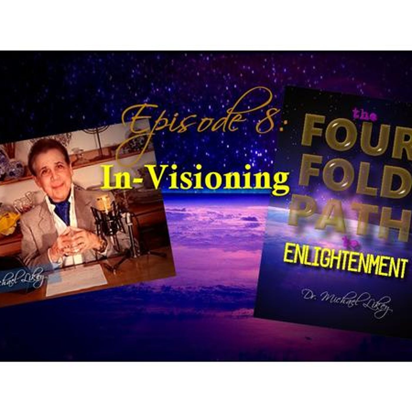 The Four Fold Path to Enlightenment
