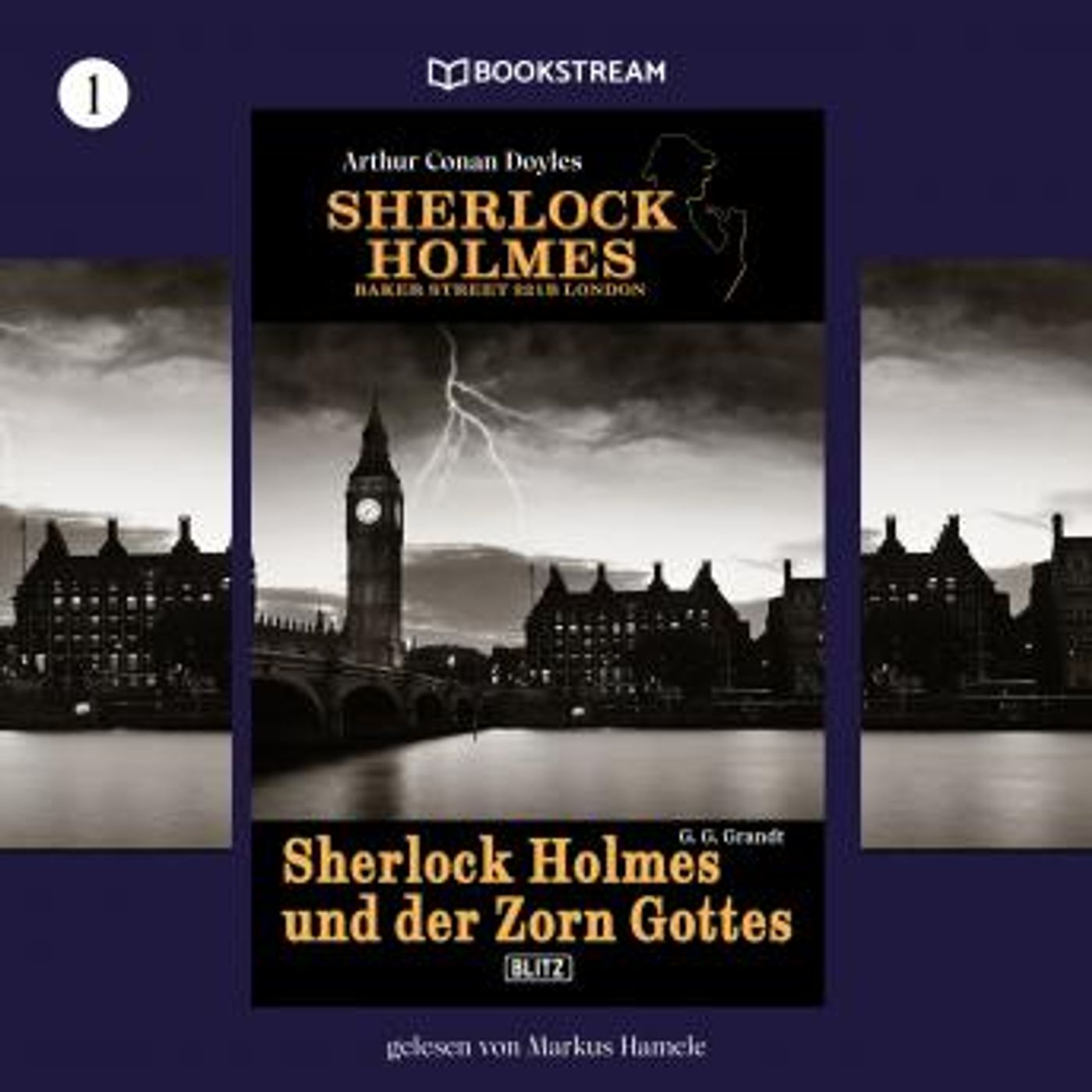 [German] - Sherlock Holmes und der Zorn Gottes - Sherlock Holmes - Baker Street 221B London, Folge 1 (Ungekürzt) by Sir Arthur Conan Doyle, episode artwork