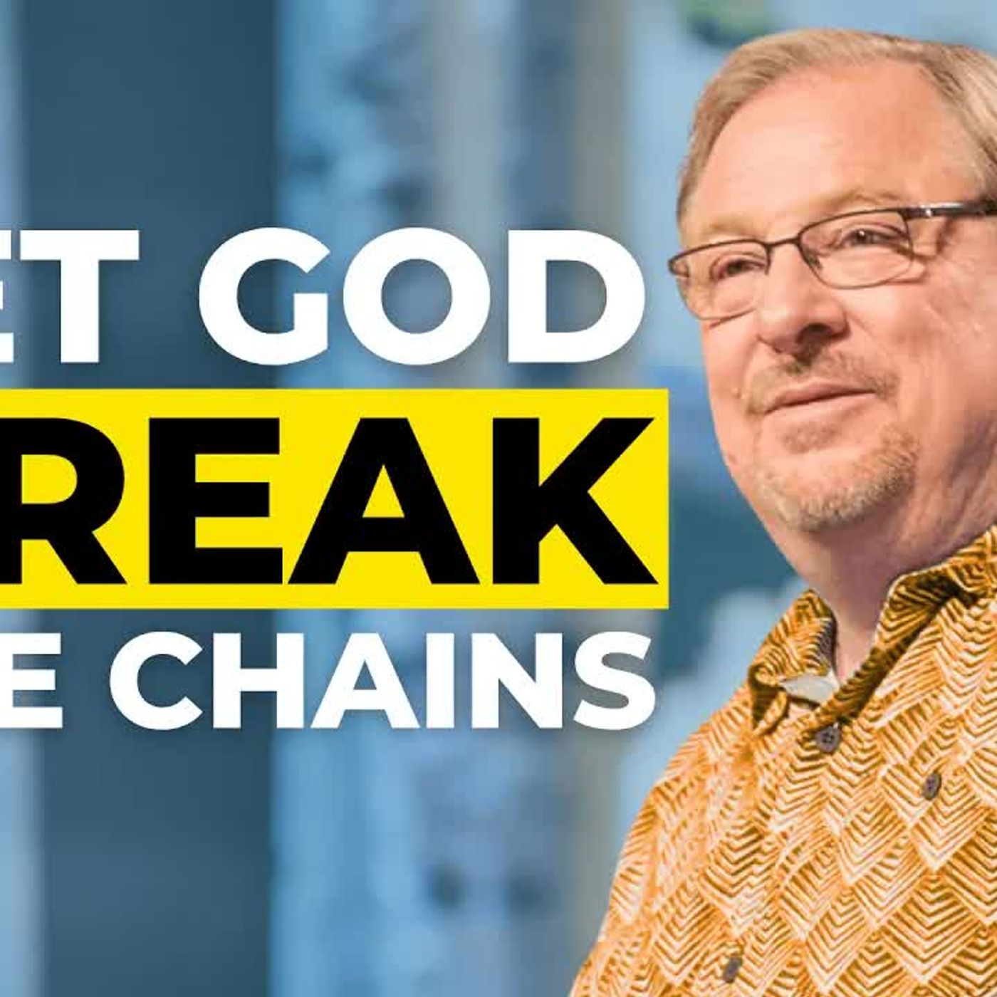 Rick Warren - How To Break Free from Temptation and Sin episode artwork