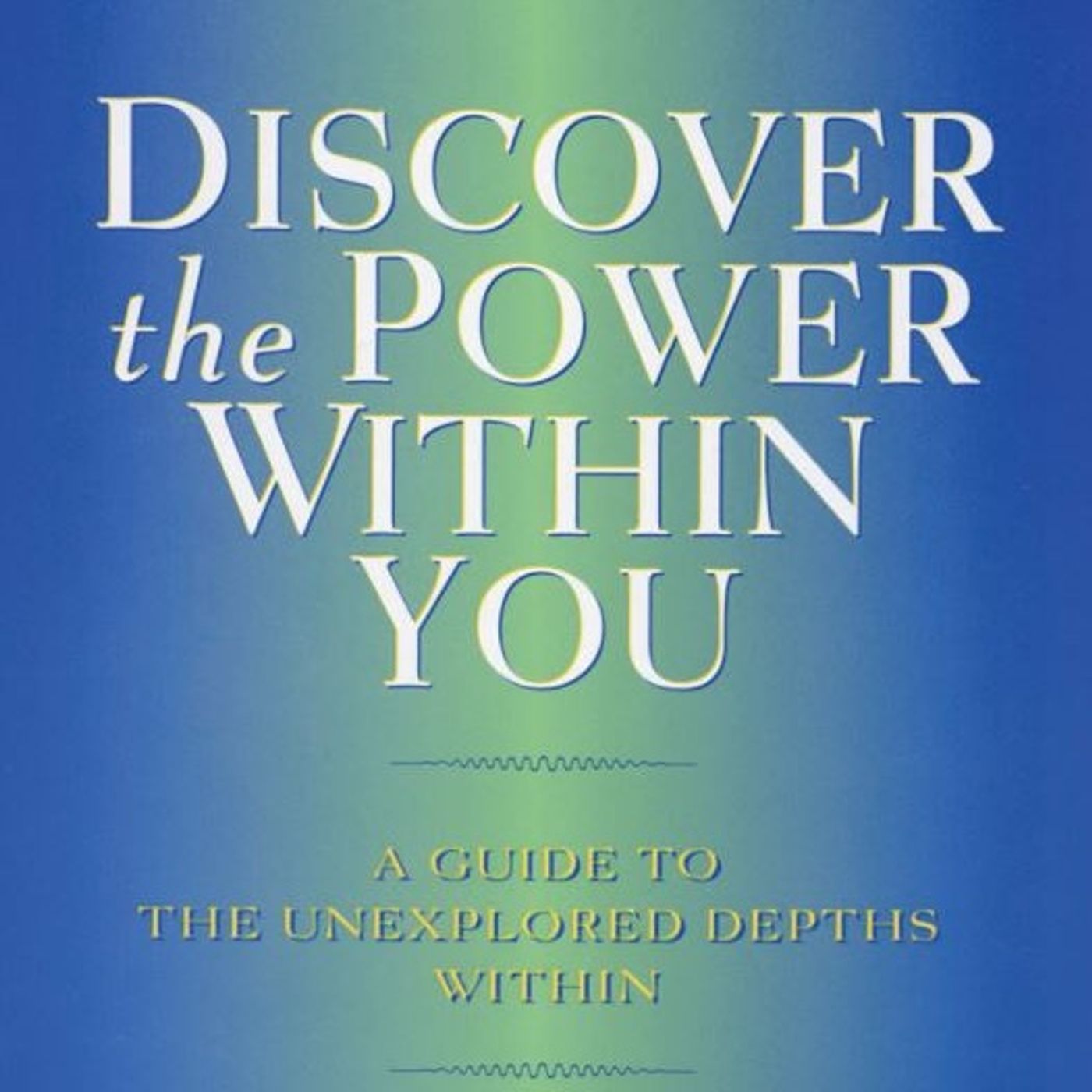 Discover the Power Within You episode artwork