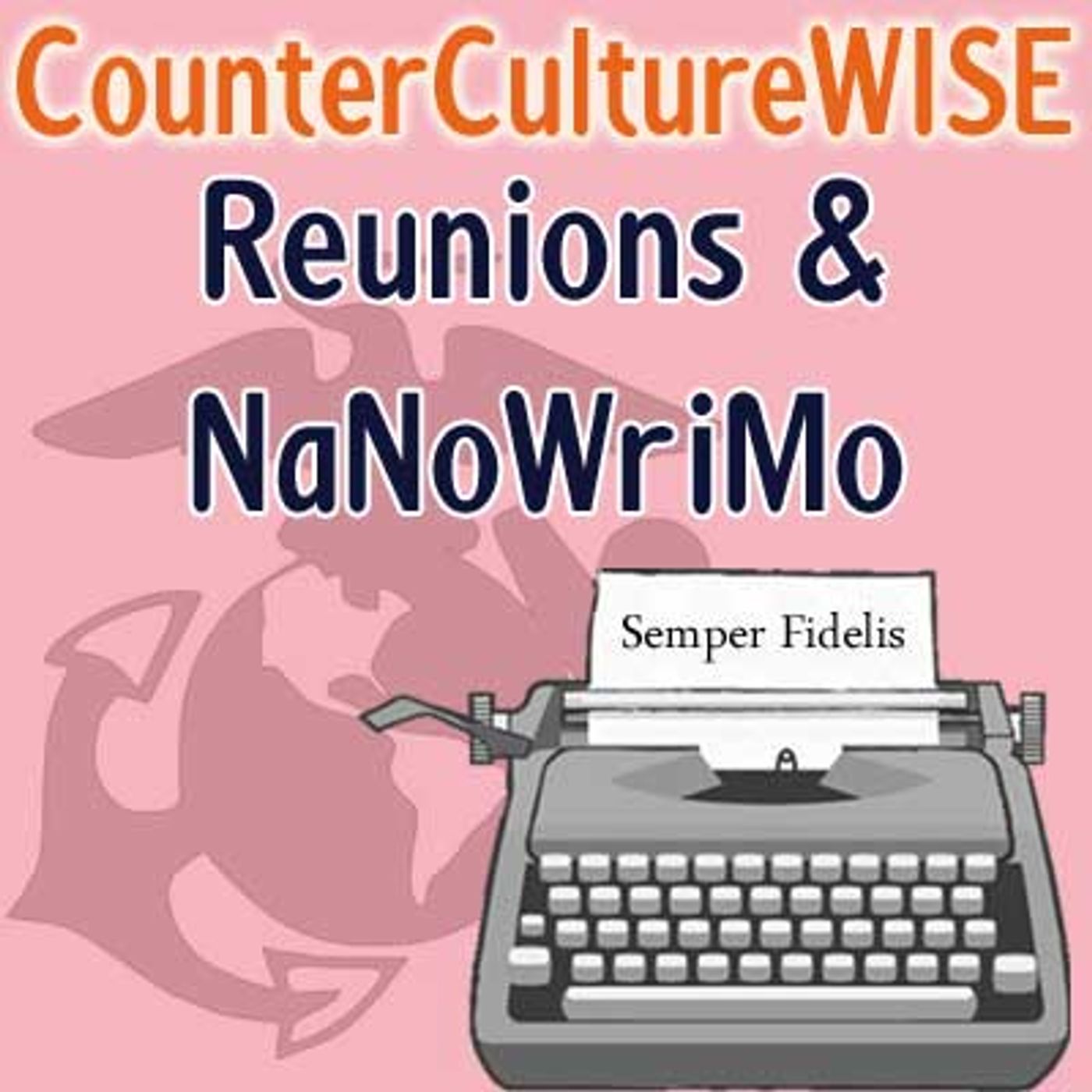 Reunions & NaNoWriMo