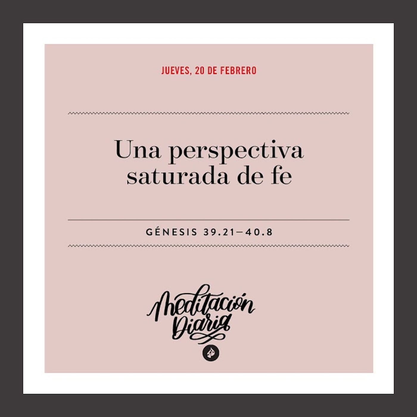 Una perspectiva saturada de fe