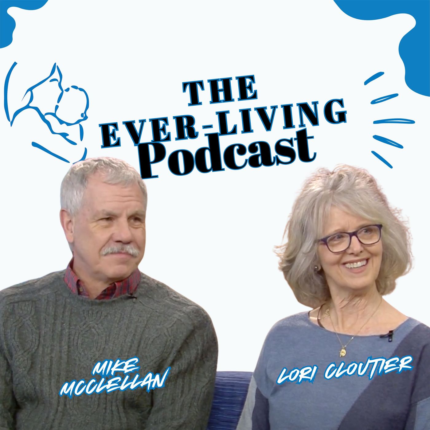 The Ever-Living Podcast - Mike McClellan & Lori Cloutier, Maine Right To Life episode artwork