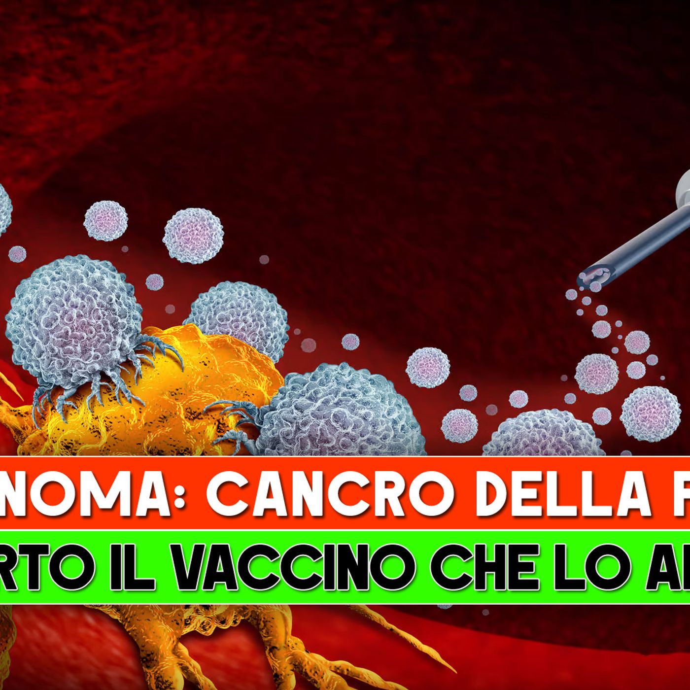Cancro della Pelle: Scoperto Il Vaccino Che Lo Abbatte! episode artwork