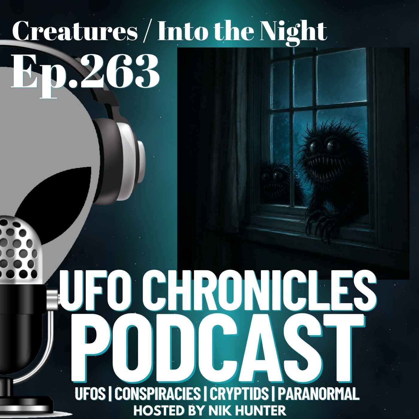 Ep.263 Creatures / Into the Night episode artwork