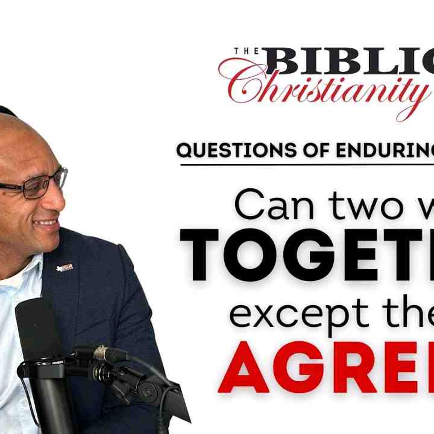 Can Two Walk Together Except They Be Agreed episode artwork