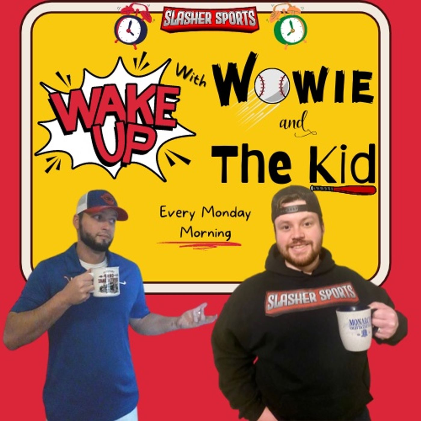 WAKE UP! with Wowie and The Kid