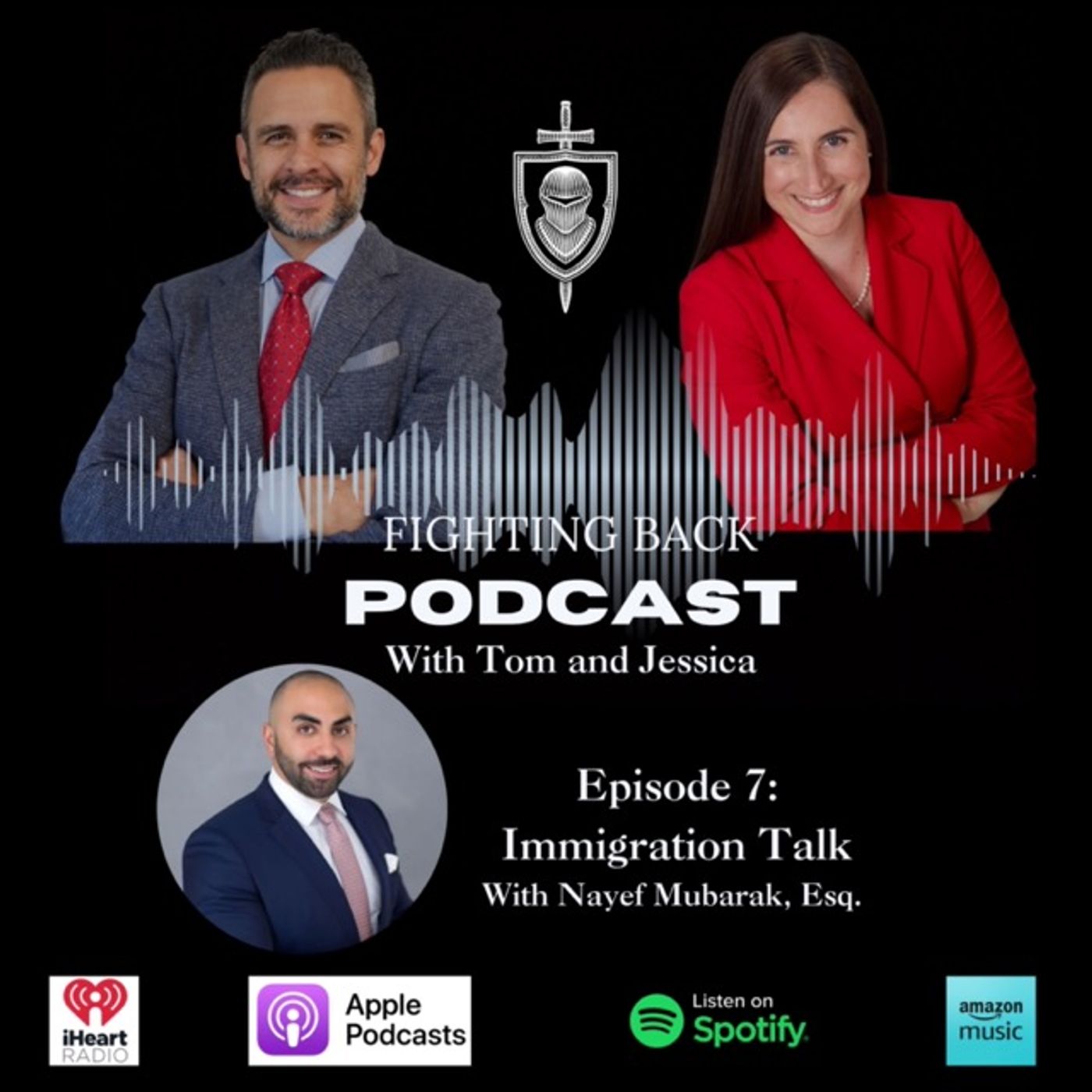 Episode 7: Immigration Talk with Attorney Nayef Mubarak
