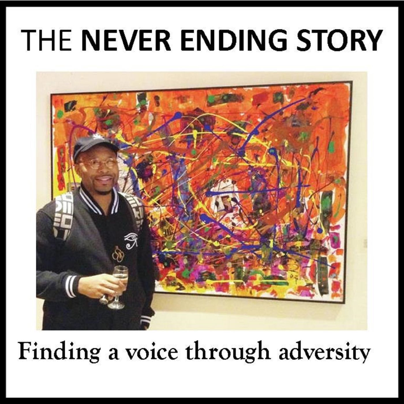 The Never Ending Story - Finding an Art Voice through Adversity episode artwork
