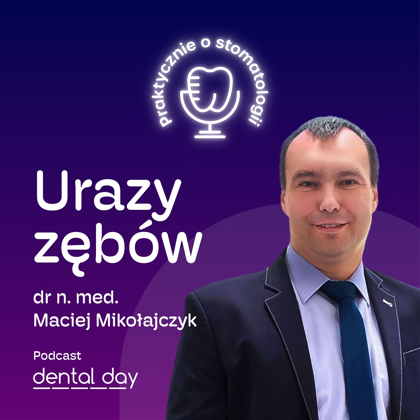 Urazy zębów - dr n. med. Maciej Mikołajczyk