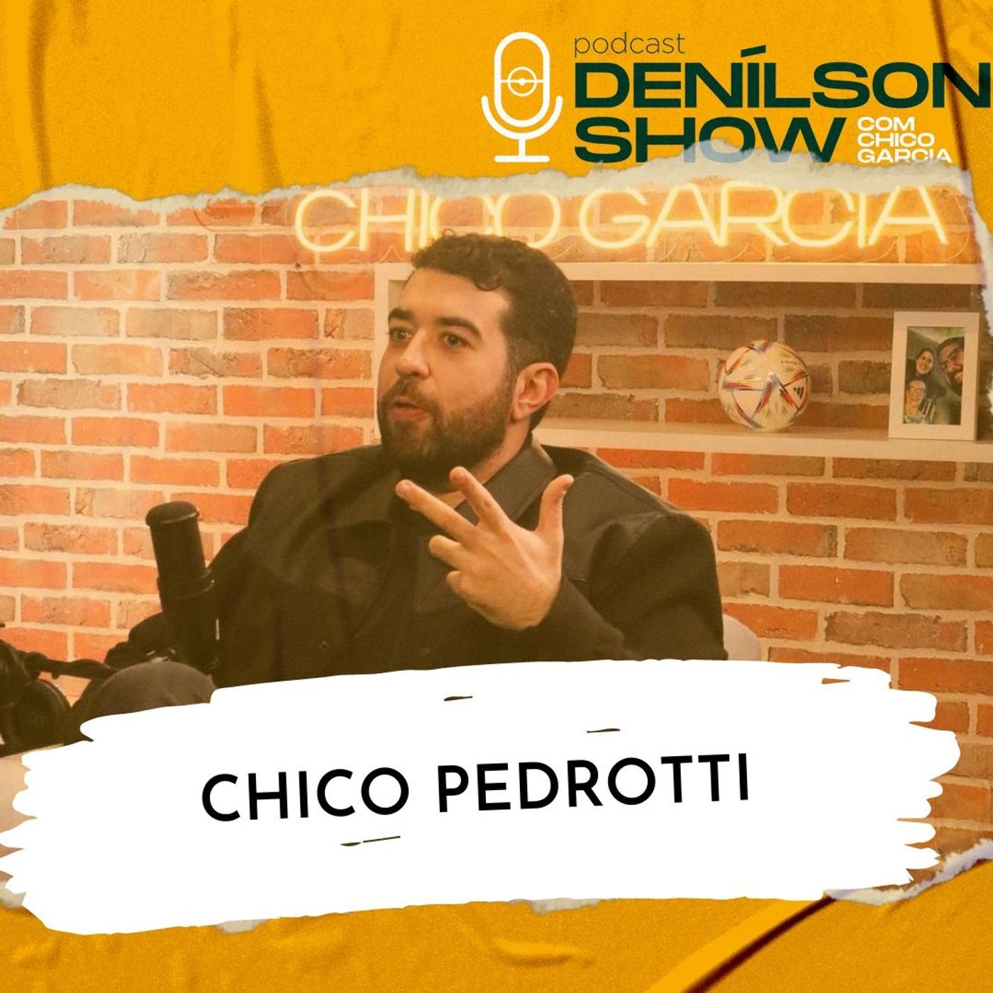 CHICO PEDROTTI | Podcast Denílson Show #128