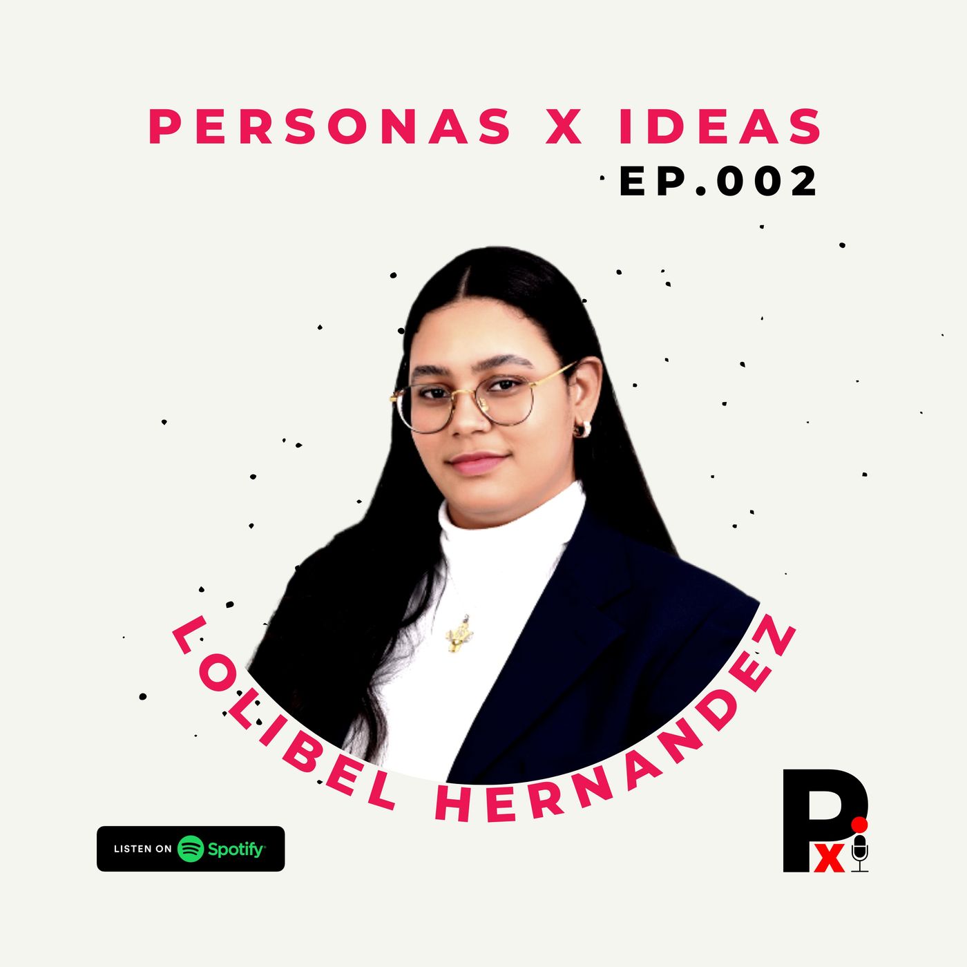 PERSONAS X IDEAS Con Luis Lima