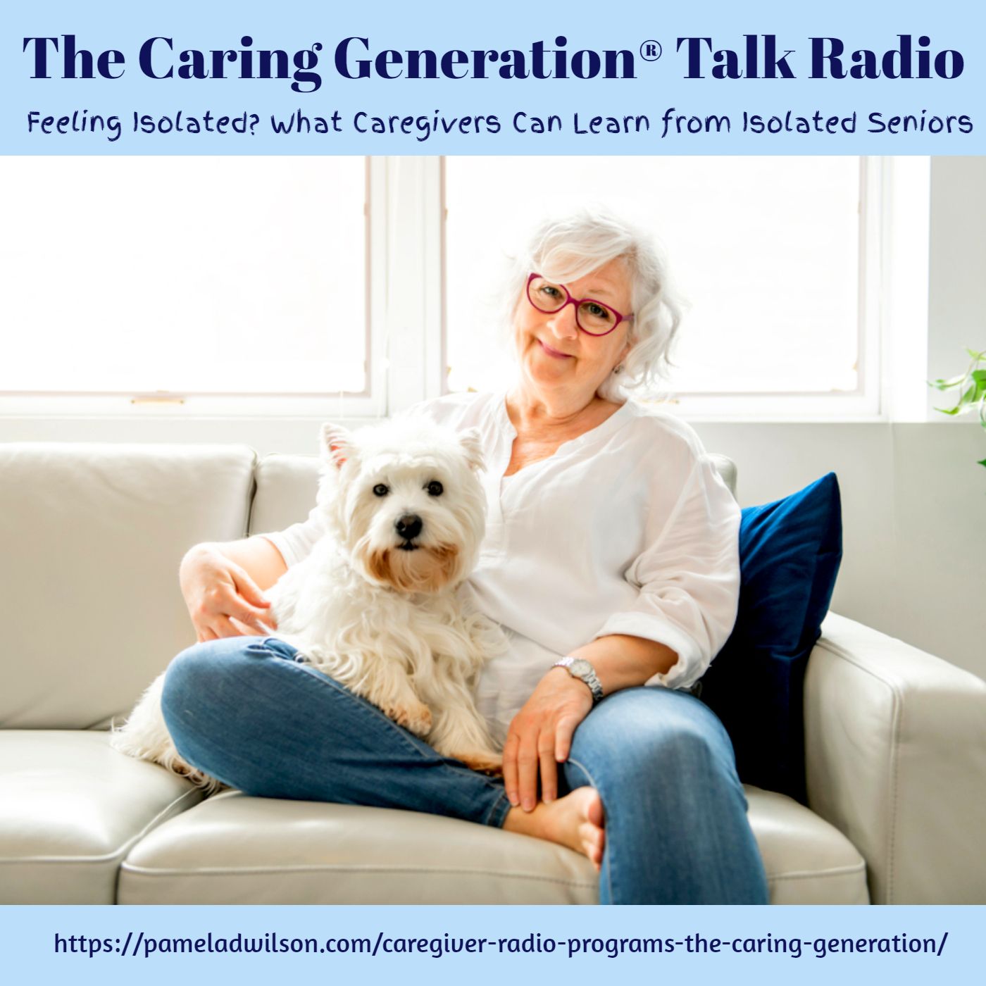 The Caring Generation® | Advice & Tips for Caregivers