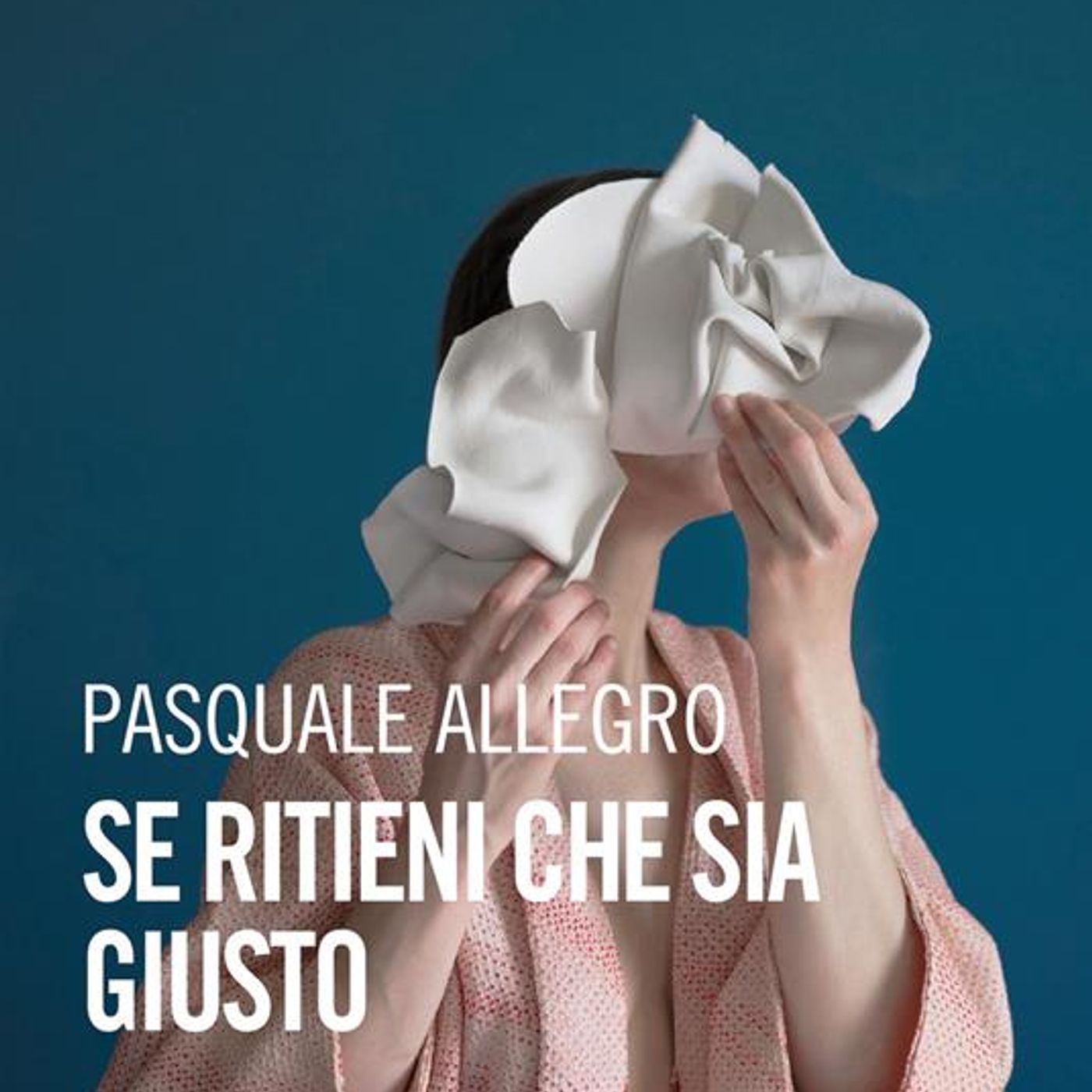 Pasquale Allegro "Se ritieni che sia giusto" episode artwork
