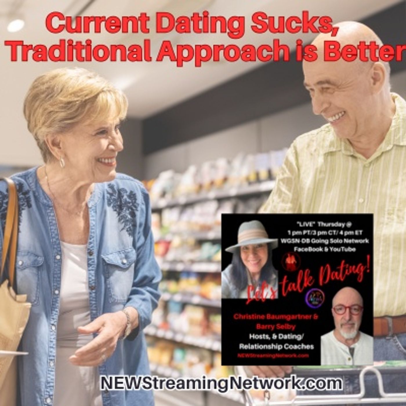 Current Dating Sucks A Traditional Approach Is Better episode artwork