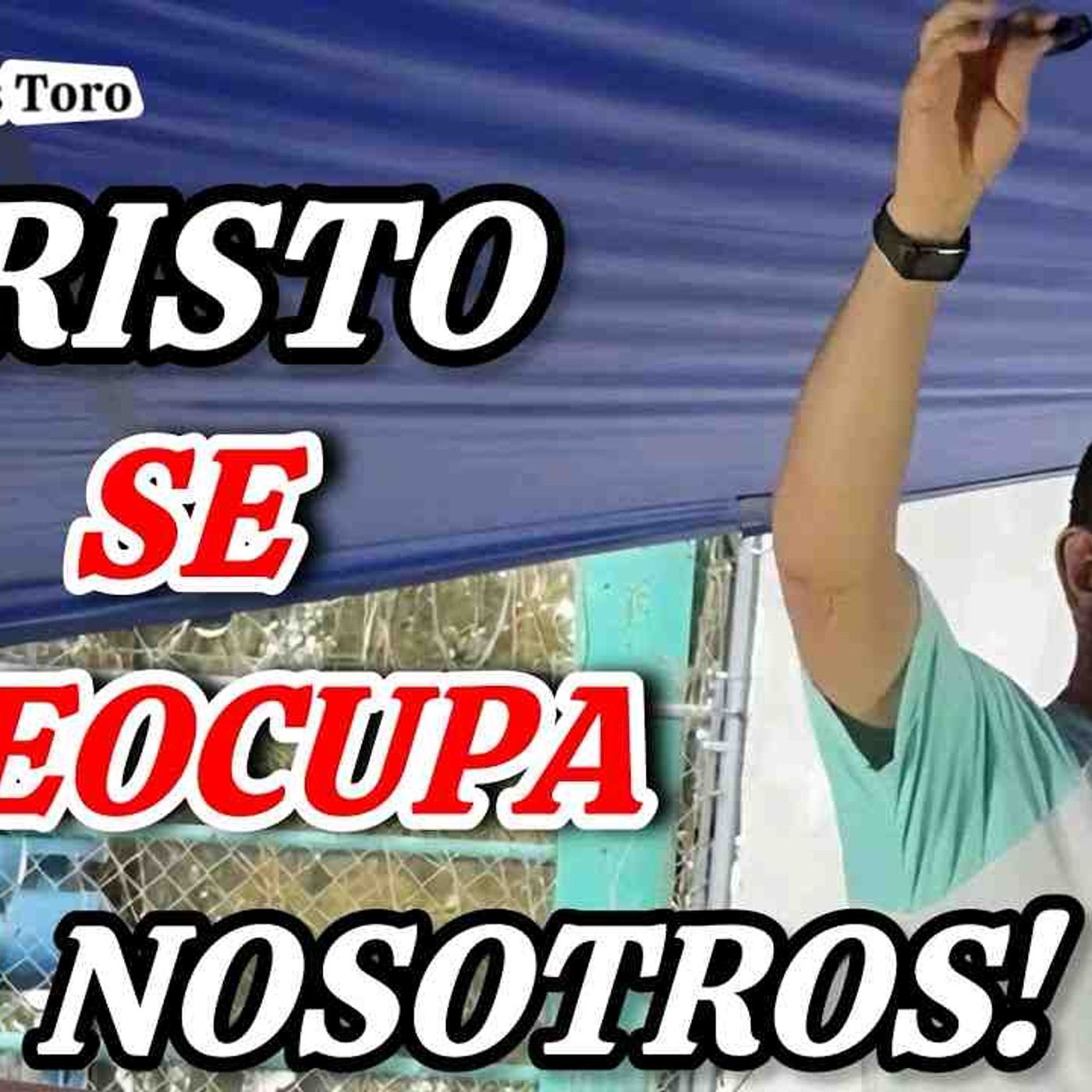 86-26_ ¿Cómo Cristo se Preocupa de Nosotros__ Desde Iztapalapa_ México__ Padre Luis Toro episode artwork