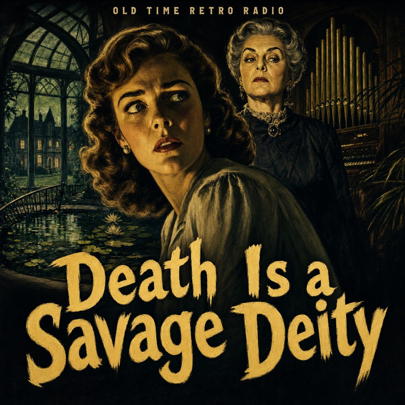 Dark Fantasy - "Death Is a Savage Deity" (1942) episode artwork