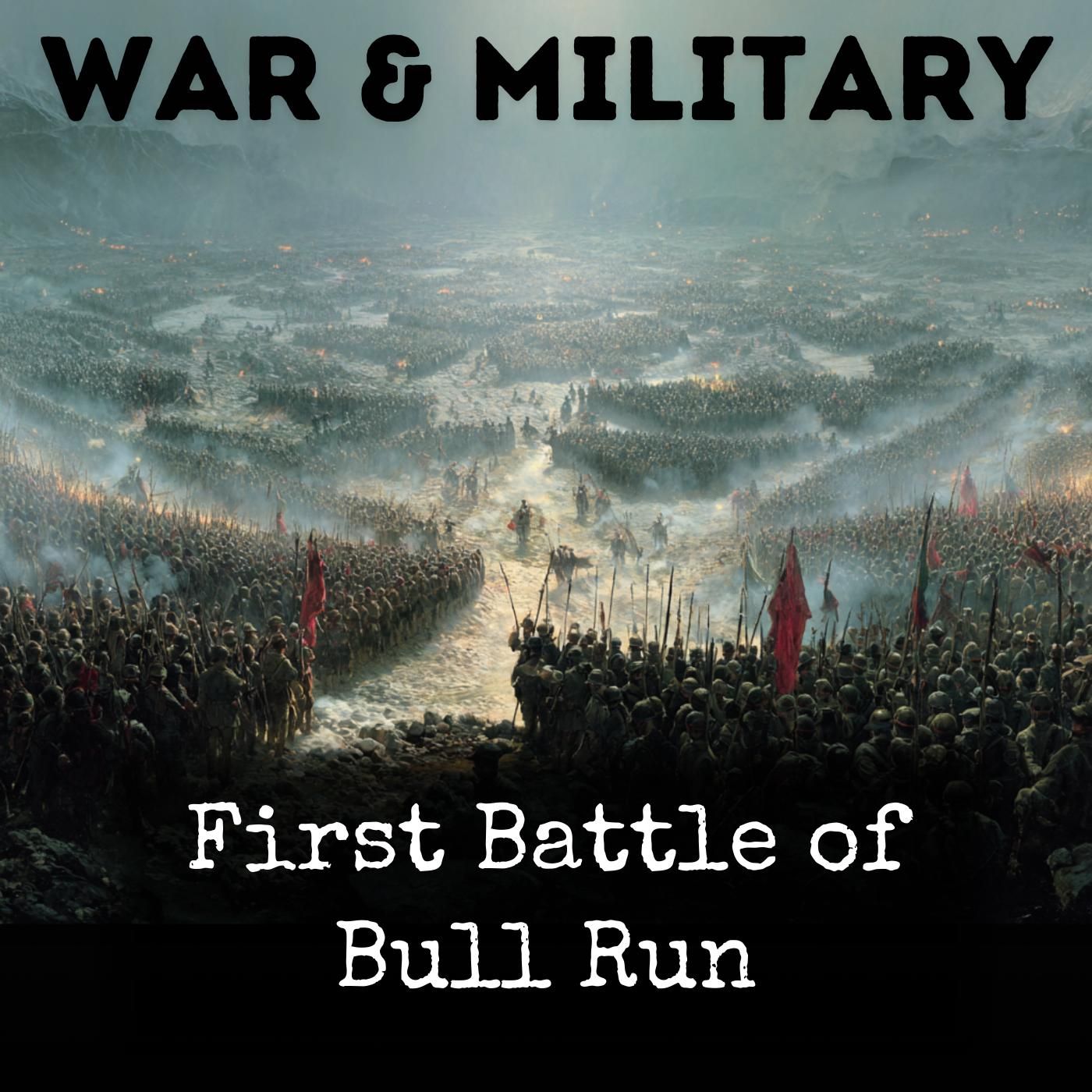 First Battle of Bull Run