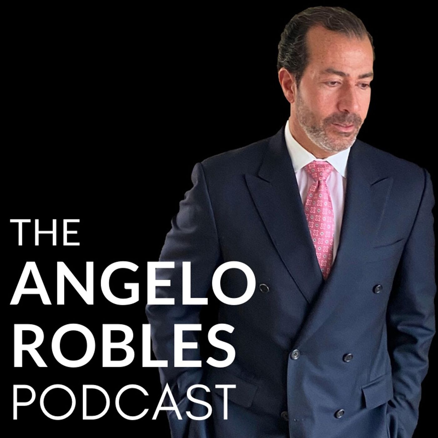 The Angelo Robles Podcast