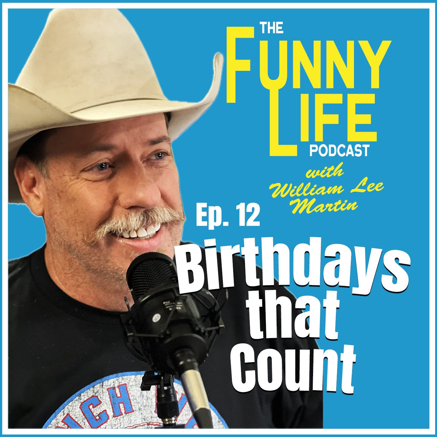 The Funny Life with William Lee Martin