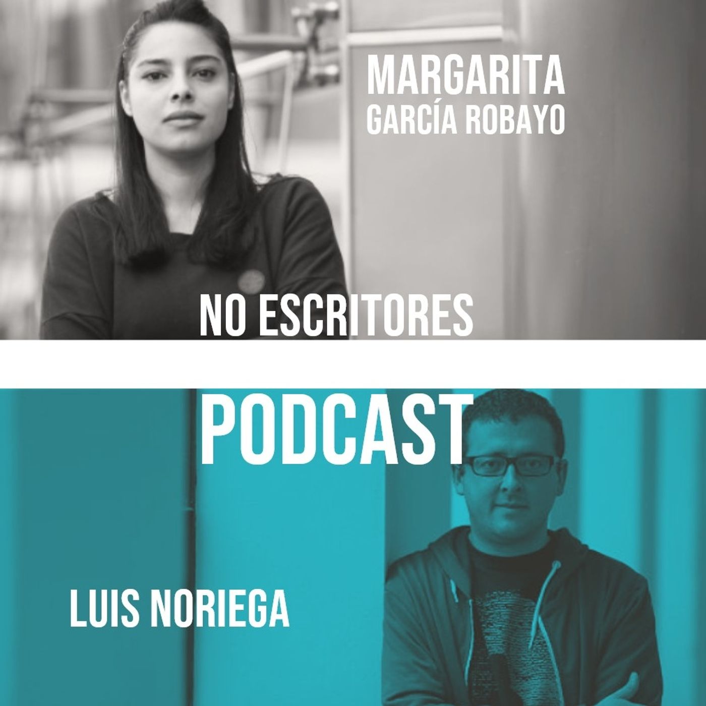 Los No Escritores leen: Margarita García Robayo y Luis Noriega