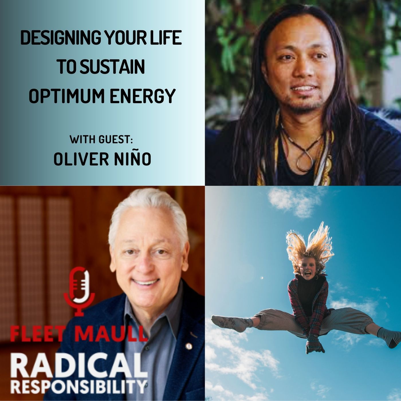 EP 204: Oliver Niño | Designing Your Life to Sustain Optimum Energy